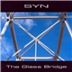 Syn - The Glass Bridge